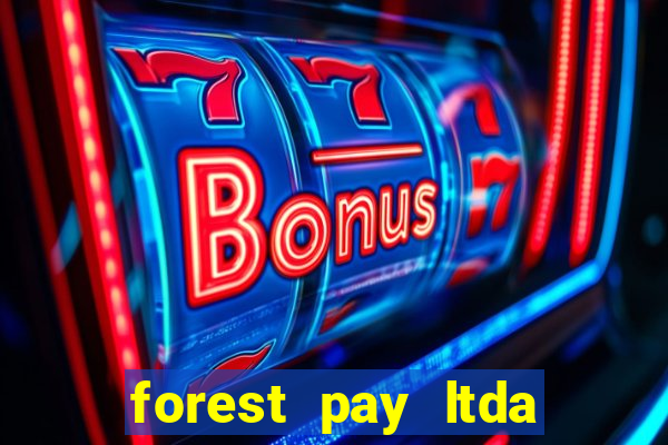 forest pay ltda plataforma de jogos